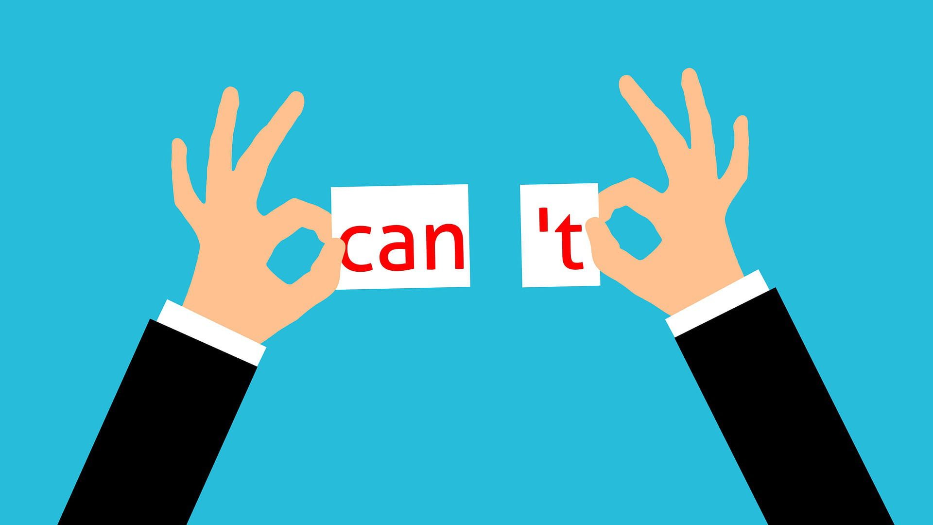 you can do it - can't to can